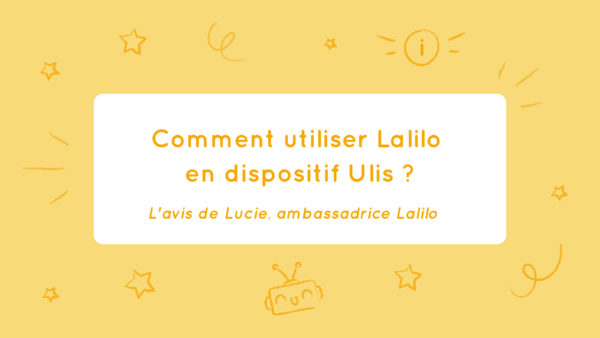 Utiliser Lalilo en ULIS – Les conseils de  Lucie, ambassadrice Lalilo