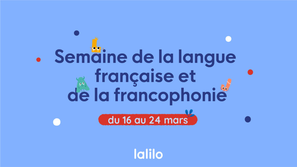 Semaine de la langue française et de la francophonie